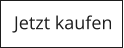 Jetzt kaufen
