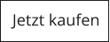 Jetzt kaufen